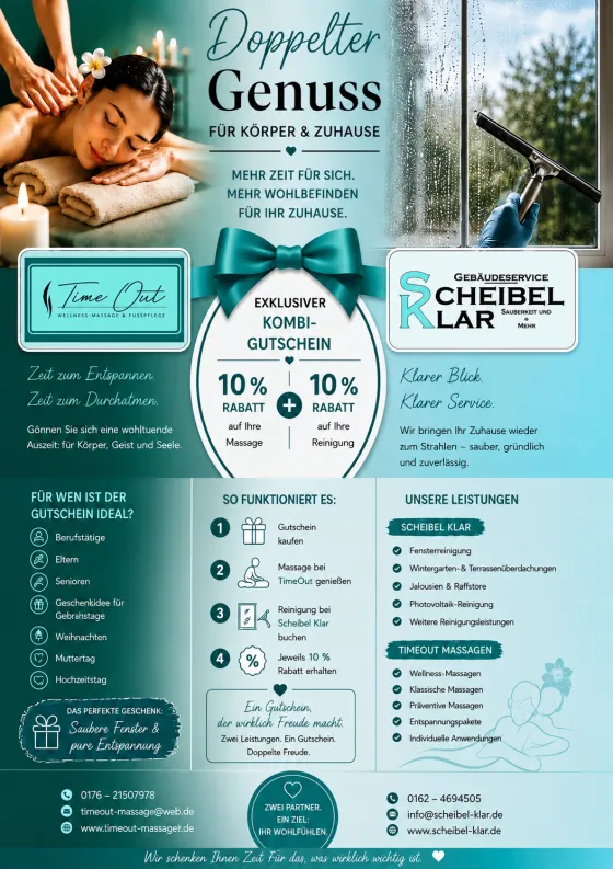 Flyer „Doppelter Genuss: Für Körper & Zuhause“: exklusiver Kombi-Gutschein mit 10 % Rabatt auf eine Massage bei Time Out und 10 % Rabatt auf eine Reinigung bei Scheibel Klar